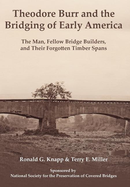 Knapp, R: Theodore Burr and the Bridging of Early America