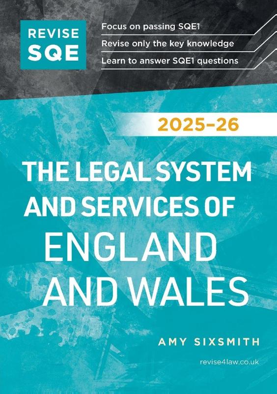Revise SQE The Legal System and Services of England and Wales 2025/26