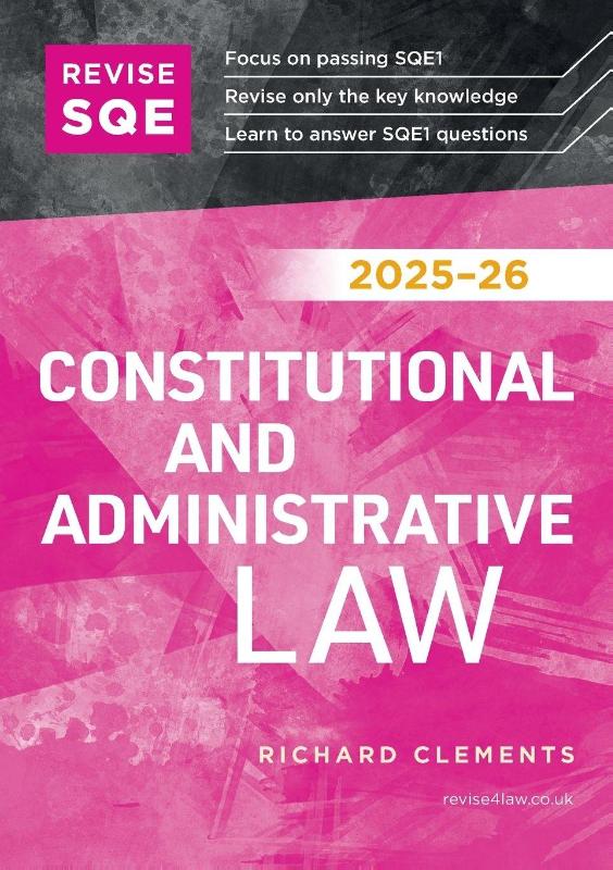 Revise SQE Constitutional and Administrative Law 2025/26