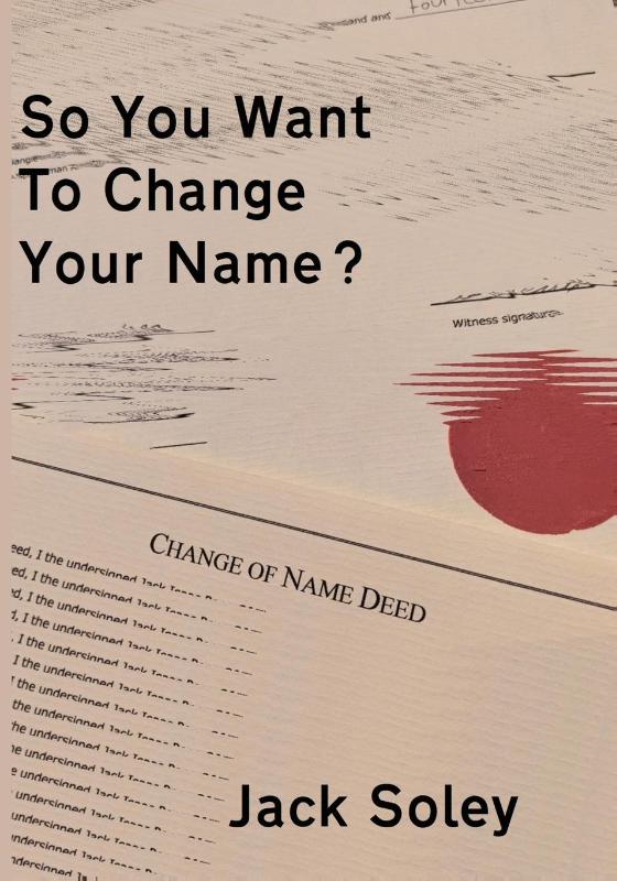 So You Want To Change Your Name?