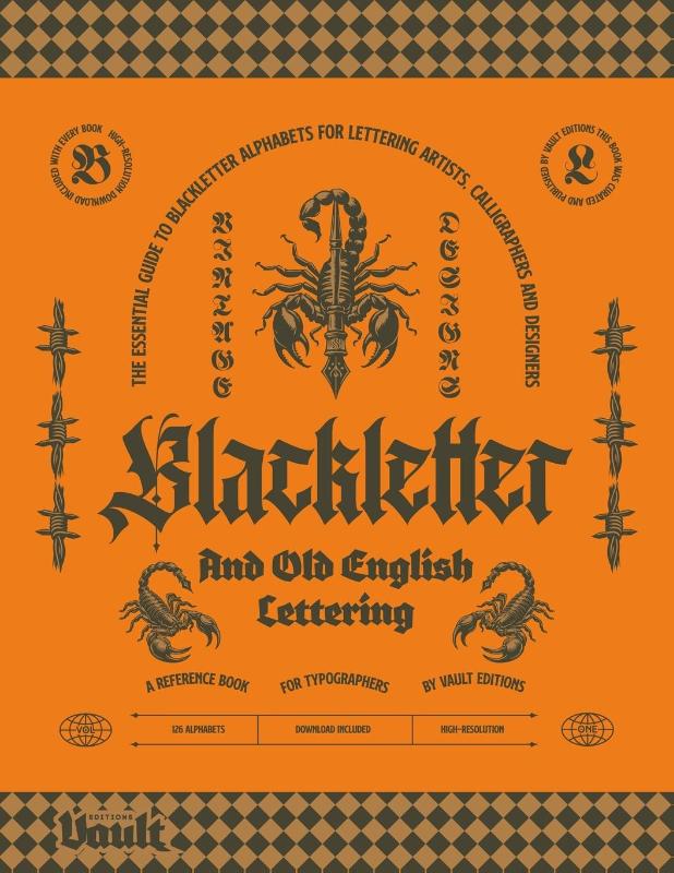 Blackletter and Old English Lettering Reference Book
