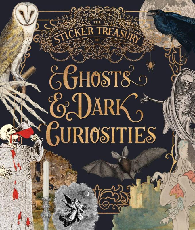 The Sticker Treasury of Ghosts & Dark Curiosities