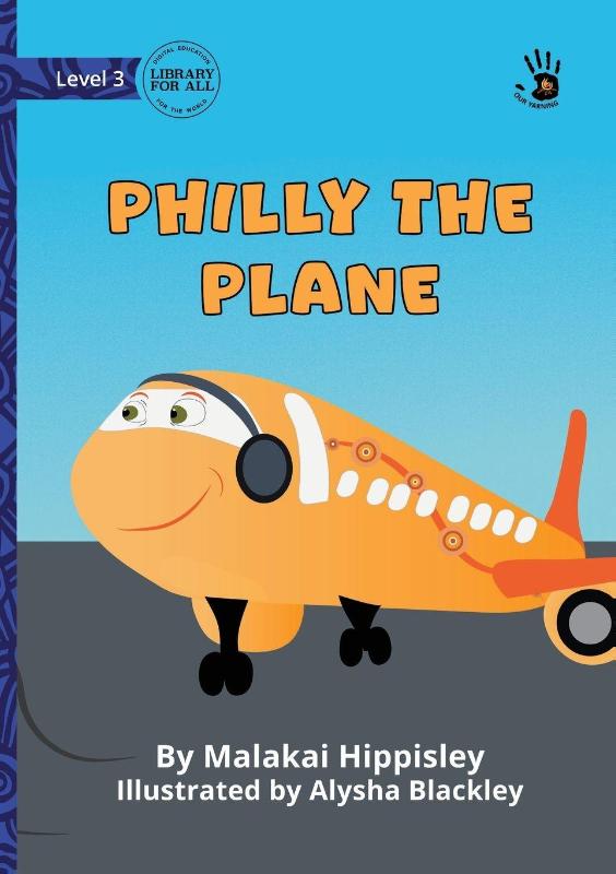 Philly the Plane - Our Yarning