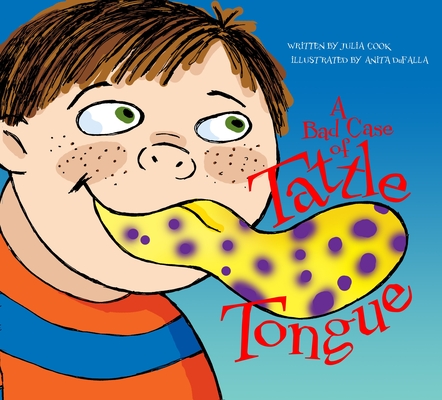 Cook, J: Bad Case of Tattle Tongue