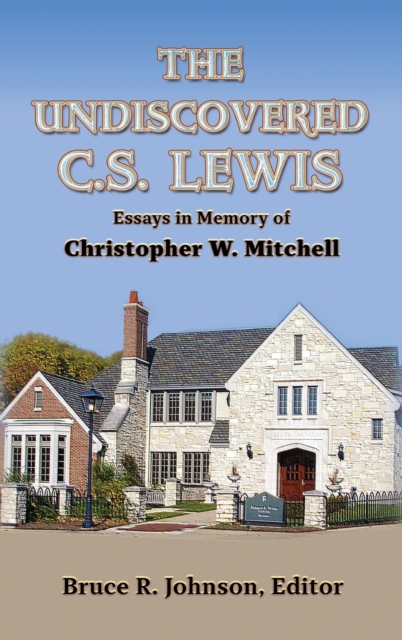 The Undiscovered C. S. Lewis