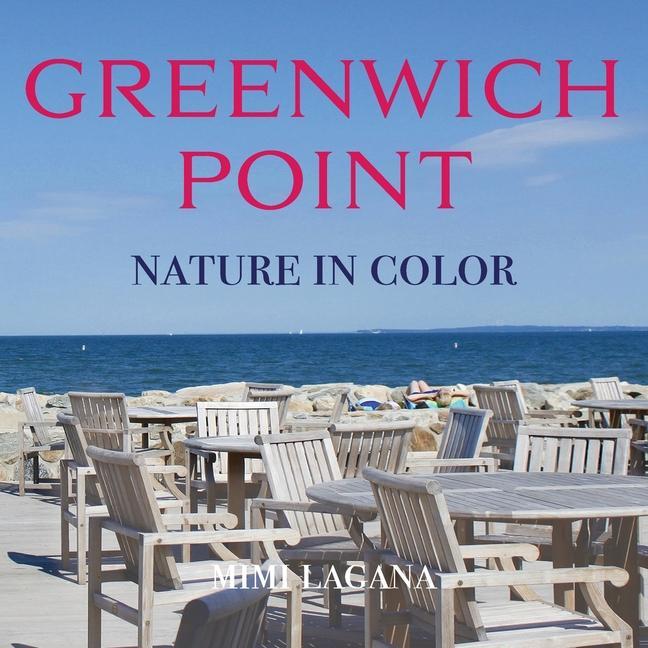 Lagana, M: Greenwich Point Nature In Color