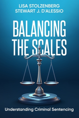 Balancing the Scales: Understanding Criminal Sentencing