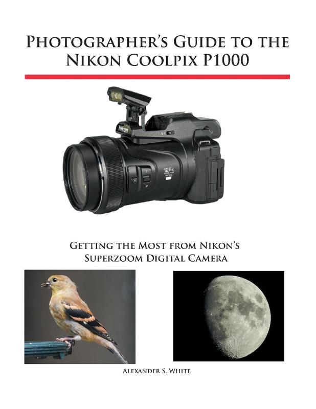 Photographer's Guide to the Nikon Coolpix P1000