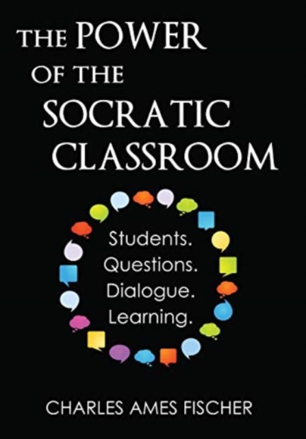 POWER OF THE SOCRATIC CLASSROOM