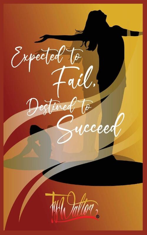 Expected to Fail, Destined to Succeed