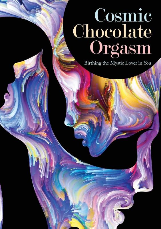 Cosmic Chocolate Orgasm