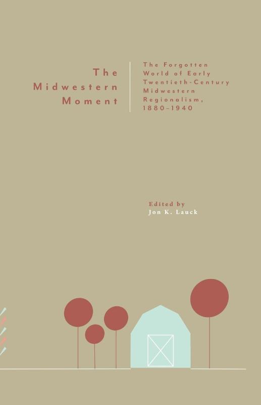 The Midwestern Moment