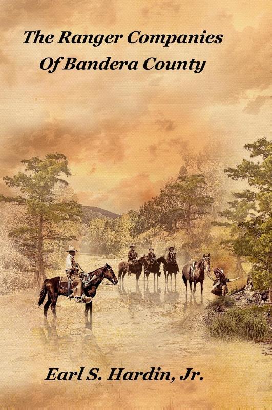 The Ranger Companies Of Bandera County