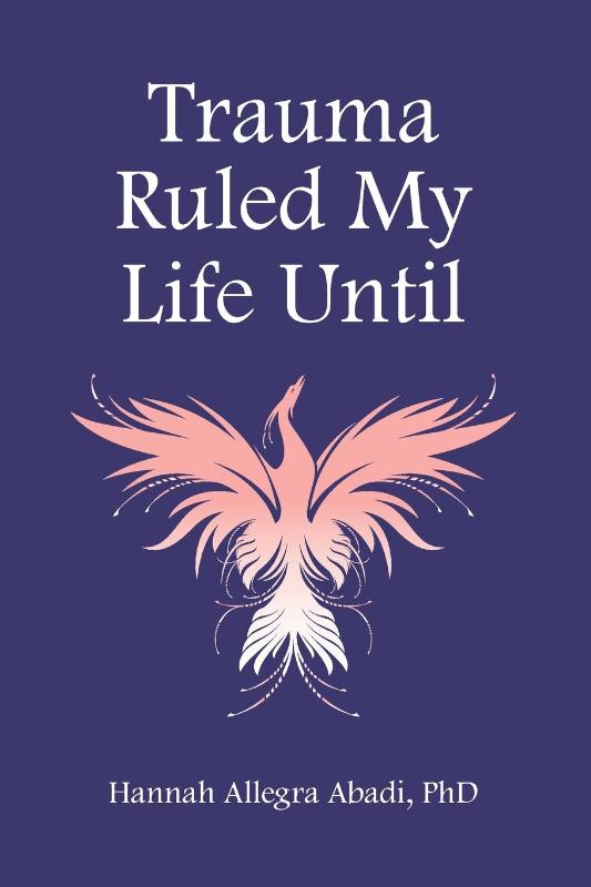 Trauma Ruled My Life Until