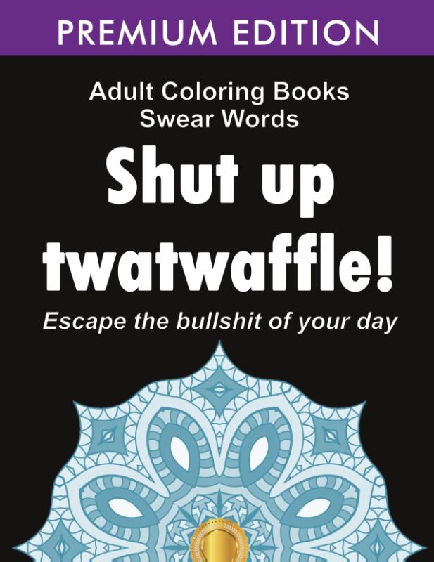 Adult Coloring Books Swear Words