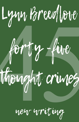 45 THOUGHT CRIMES