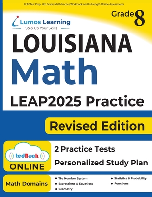 LEAP Test Prep: 8th Grade Math Practice Workbook and Full-length Online Assessments: LEAP Study Guide