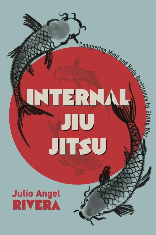 Internal Jiu Jitsu