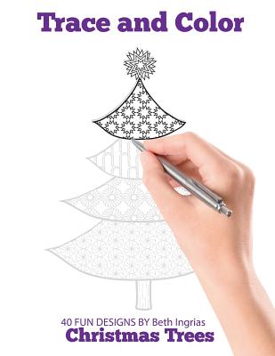 Trace and Color: Christmas Trees: Adult Activity Book