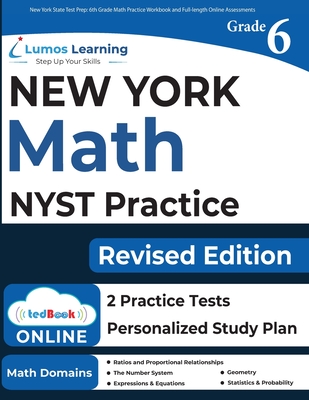 New York State Test Prep: 6th Grade Math Practice Workbook and Full-length Online Assessments: NYST Study Guide