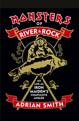 MONSTERS OF RIVER & ROCK