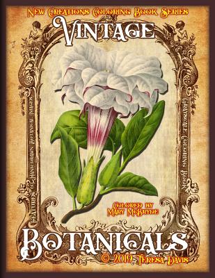 New Creations Coloring Book Series: Vintage Botanicals