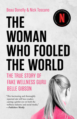 The Woman Who Fooled the World