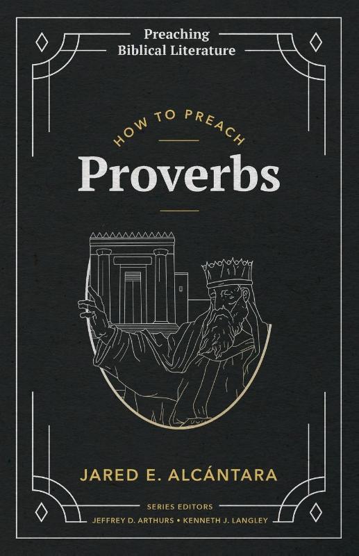How to Preach Proverbs
