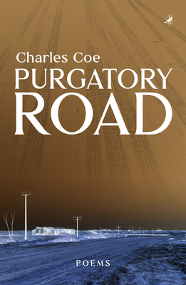 Coe, C: Purgatory Road: Poems