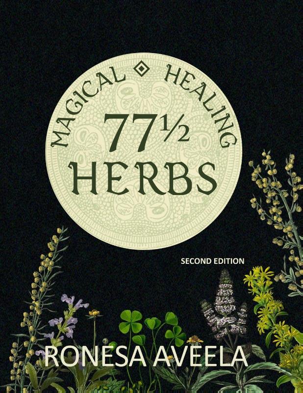 77 1/2 Magical Healing Herbs