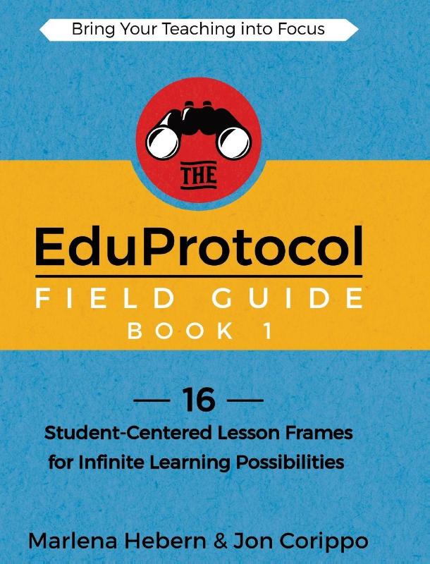 The EduProtocol Field Guide Book 1