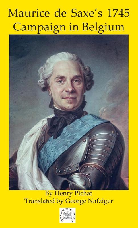 Maurice de Saxe's 1745 Campaign in Belgium