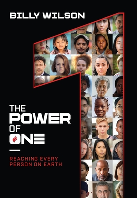 The Power of One: Reaching Every Person On Earth