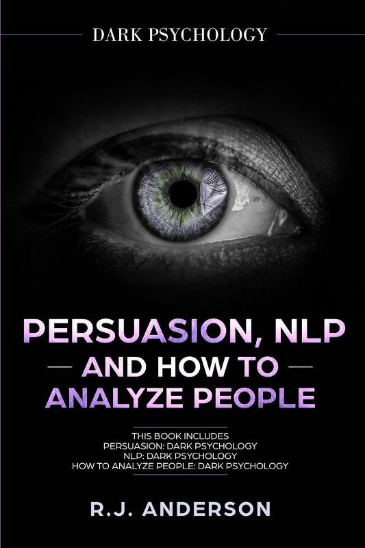 Persuasion, NLP, and How to Analyze People