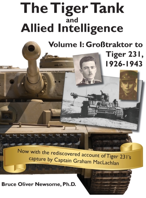 The Tiger Tank and Allied Intelligence