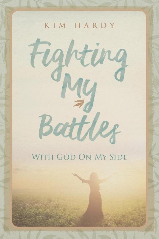 Fighting My Battles with God on My Side