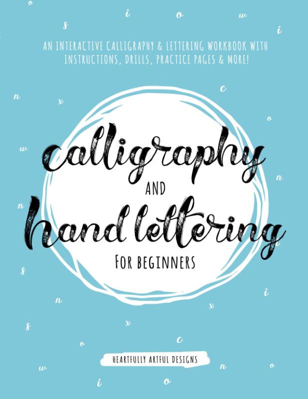 Calligraphy and Hand Lettering for Beginners