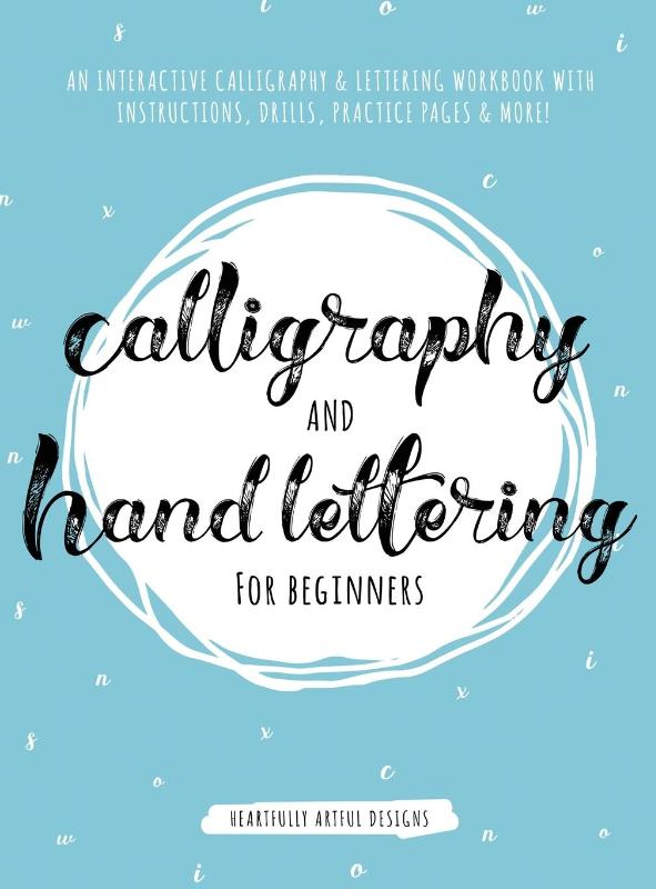 Calligraphy and Hand Lettering for Beginners
