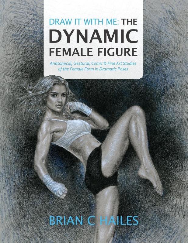 Draw It With Me - The Dynamic Female Figure