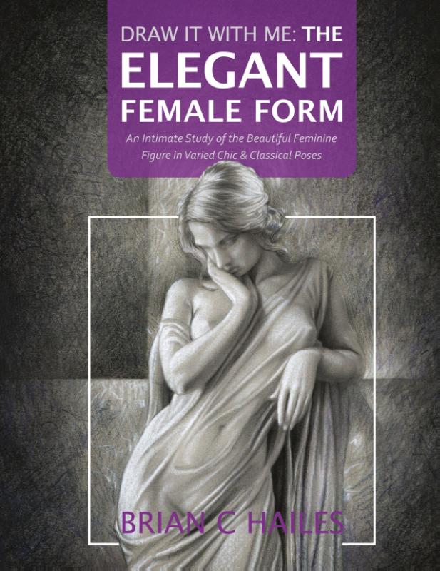 Draw It With Me - The Elegant Female Form