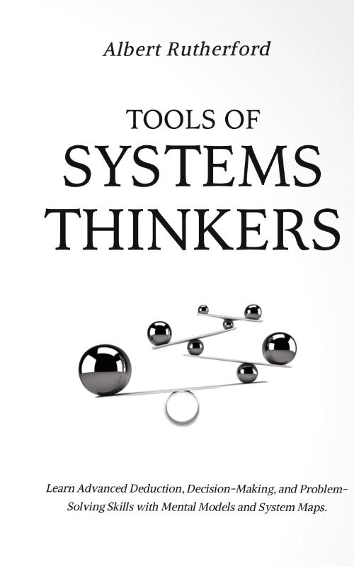 Tools of Systems Thinkers