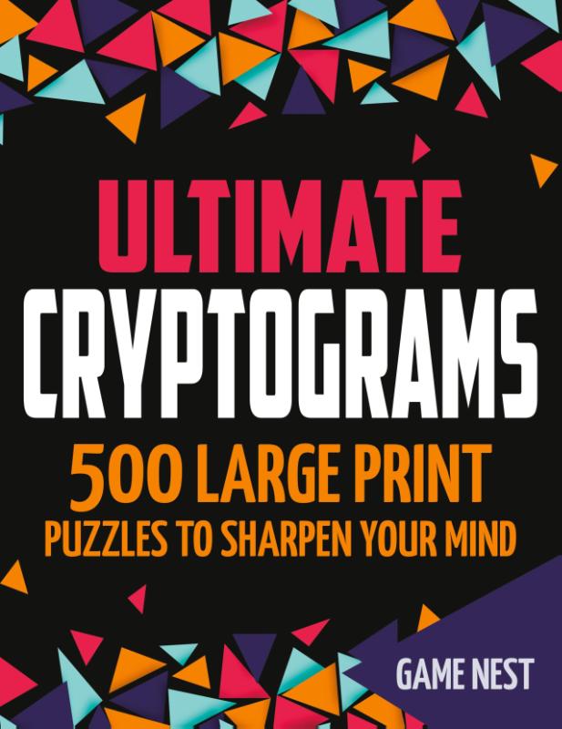 Ultimate Cryptograms