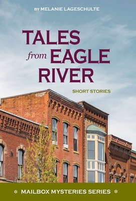 Lageschulte, M: Tales from Eagle River