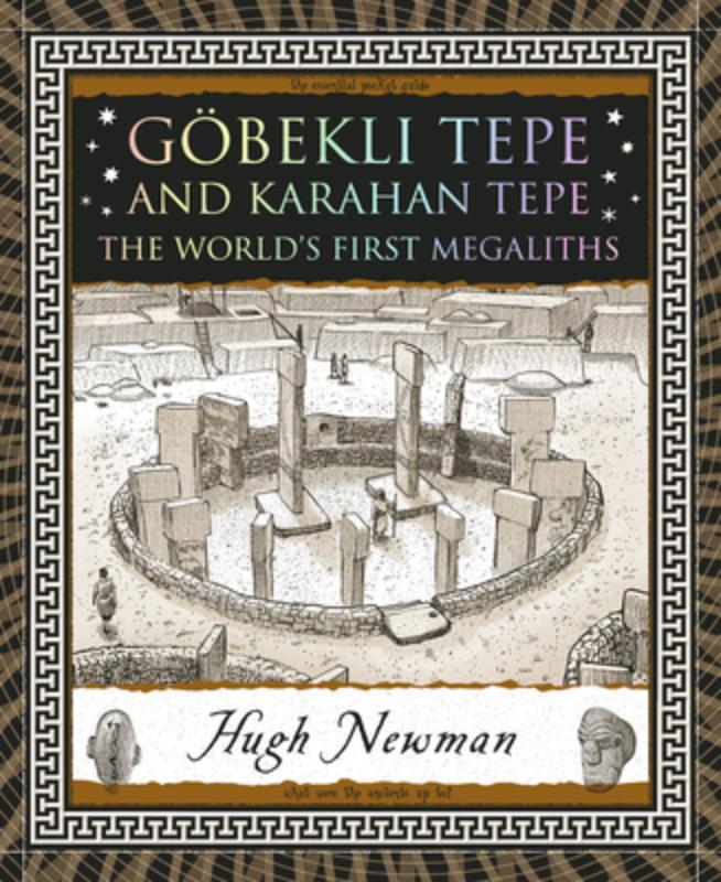 Göbekli Tepe and Karahan Tepe: The World's First Megaliths