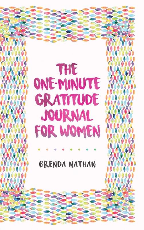 The One-Minute Gratitude Journal for Women