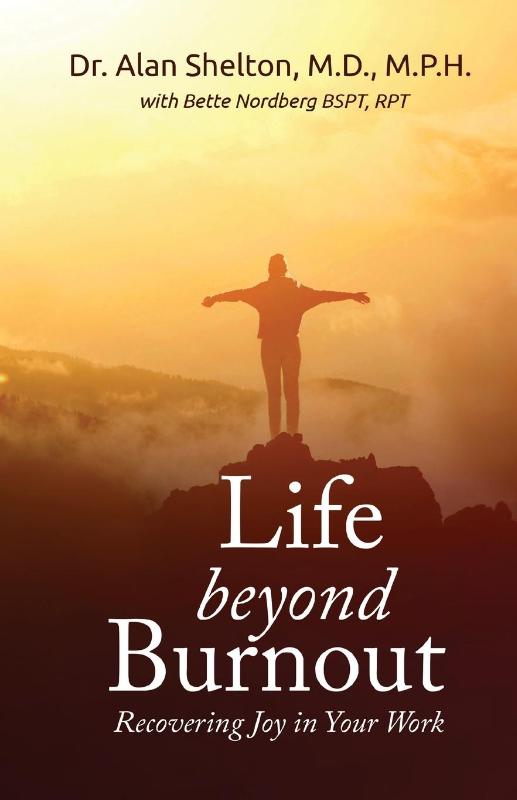 Life Beyond Burnout