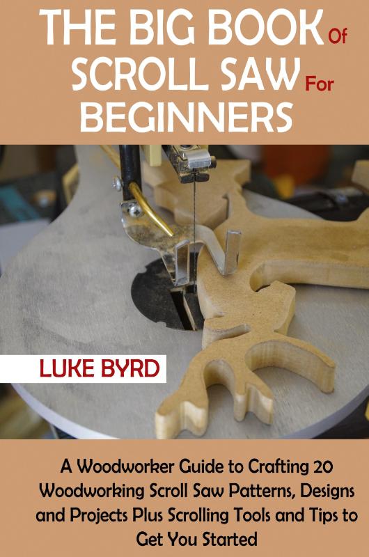 The Big Book of Scroll Saw for Beginners