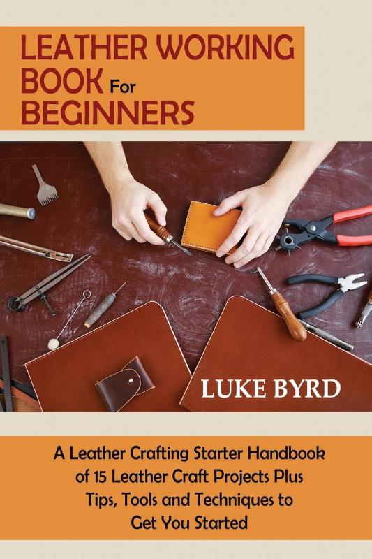 Leather Working Book for Beginners