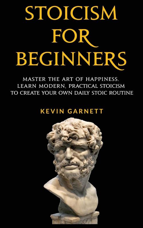 Stoicism For Beginners