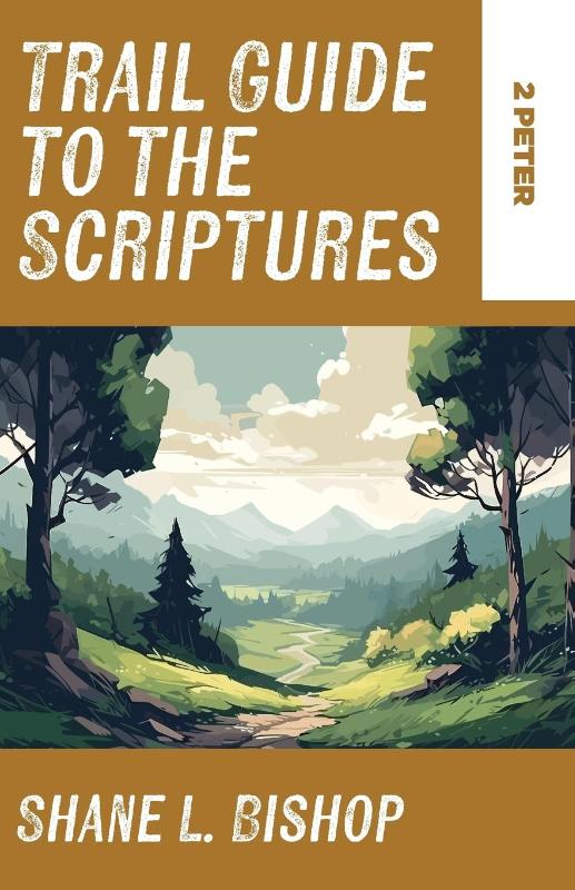 Trail Guide to the Scriptures
